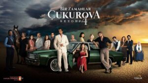 la serie turca birzamanlar çukuruva stagione 4