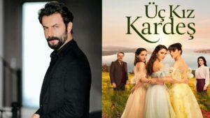 Gokberk Demirci uc kiz kardes casting