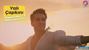 yali capkini ferit reassunto episodio1